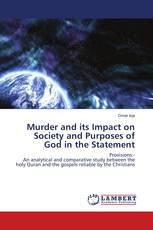 Murder and its Impact on Society and Purposes of God in the Statement
