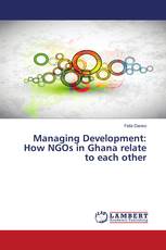 Managing Development: How NGOs in Ghana relate to each other