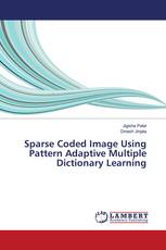Sparse Coded Image Using Pattern Adaptive Multiple Dictionary Learning