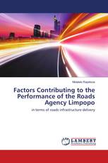 Factors Contributing to the Performance of the Roads Agency Limpopo