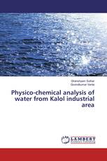 Physico-chemical analysis of water from Kalol industrial area