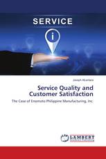 Service Quality and Customer Satisfaction