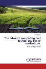 The advance computing and technology-based horticulture