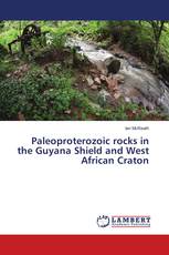 Paleoproterozoic rocks in the Guyana Shield and West African Craton