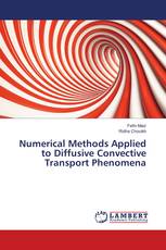 Numerical Methods Applied to Diffusive Convective Transport Phenomena