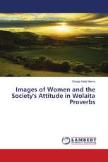 Images of Women and the Society's Attitude in Wolaita Proverbs