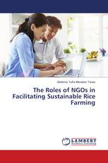 The Roles of NGOs in Facilitating Sustainable Rice Farming