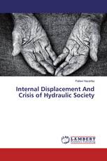 Internal Displacement And Crisis of Hydraulic Society