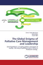 The Global Enigma of Palliative Care Management and Leadership