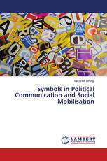 Symbols in Political Communication and Social Mobilisation