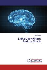 Light Deprivation And Its Effects