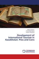 Development of International Tourism in Kazakhstan: Pros and Cons