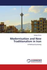 Modernisation and New Traditionalism in Iran