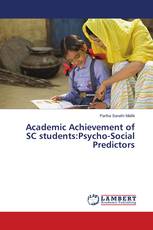 Academic Achievement of SC students:Psycho-Social Predictors