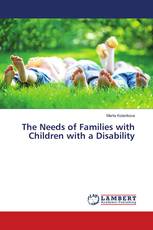 The Needs of Families with Children with a Disability