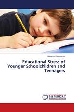 Educational Stress of Younger Schoolchildren and Teenagers