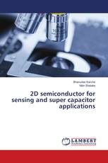 2D semiconductor for sensing and super capacitor applications