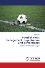 Football clubs management, organization and performance