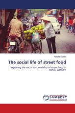 The social life of street food
