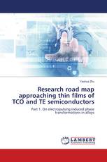 Research road map approaching thin films of TCO and TE semiconductors