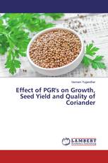 Effect of PGR's on Growth, Seed Yield and Quality of Coriander