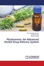 Phytosomes: An Advanced Herbal Drug Delivery System