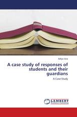 A case study of responses of students and their guardians