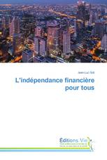 L'indépendance financière pour tous