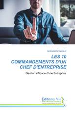 LES 10 COMMANDEMENTS D'UN CHEF D'ENTREPRISE