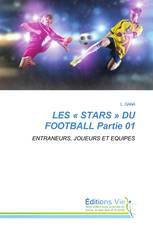 LES « STARS » DU FOOTBALL Partie 01