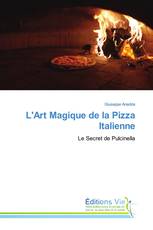 L'Art Magique de la Pizza Italienne