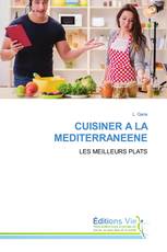 CUISINER A LA MEDITERRANEENE