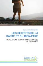 LES SECRETS DE LA SANTÉ ET DU BIEN-ETRE