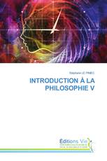 INTRODUCTION À LA PHILOSOPHIE V