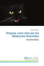 Soignez votre chat par les Médecines Naturelles