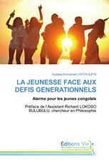 LA JEUNESSE FACE AUX DEFIS GENERATIONNELS