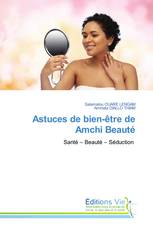 Astuces de bien-être de Amchi Beauté