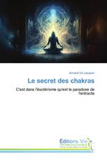 Le secret des chakras