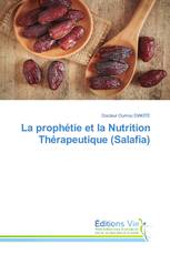 La prophétie et la Nutrition Thérapeutique (Salafia)