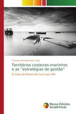 Territórios costeiros-marinhos e as “estratégias de gestão”
