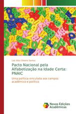 Pacto Nacional pela Alfabetização na Idade Certa: PNAIC