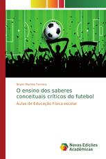 O ensino dos saberes conceituais críticos do futebol