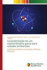 Caracterização de um espectrômetro gama para estudos ambientais