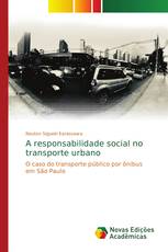 A responsabilidade social no transporte urbano