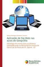 Aplicação de Sig Web nas aulas de Geografia: