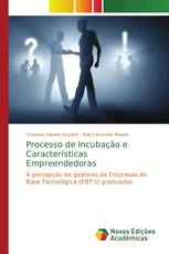 Processo de Incubação e Características Empreendedoras