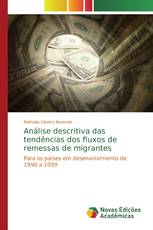 Análise descritiva das tendências dos fluxos de remessas de migrantes