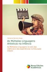 As Múltiplas Linguagens Artísticas na Infância