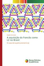 A aquisição do francês como L2 no Brasil