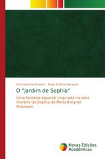 O "Jardim de Sophia"